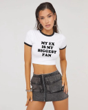 My Ex Is My Biggest Fan street style internet celebrity trendy short T-shirt