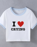 Street style INS trendy I Love CRYING short slim short-sleeved T-shirt summer