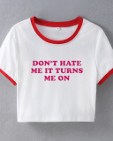 Dont Hate Me It Turns Me On street style short-sleeved T-shirt
