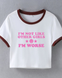 I'm Not Like Other Girls Street Style Cropped T-Shirt