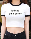 Latinas Do It Better Street Internet Celebrity Trendy Short Slim Short Sleeve T-Summer