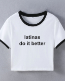 Latinas Do It Better Street Internet Celebrity Trendy Short Slim Short Sleeve T-Summer