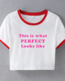 This Is What Perfect Looks Like Street Style Cropped T-Shirt