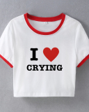Street style INS trendy I Love CRYING short slim short-sleeved T-shirt summer