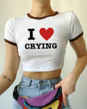 Street style INS trendy I Love CRYING short slim short-sleeved T-shirt summer