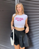 Dont Hate Me It Turns Me On street style short-sleeved T-shirt