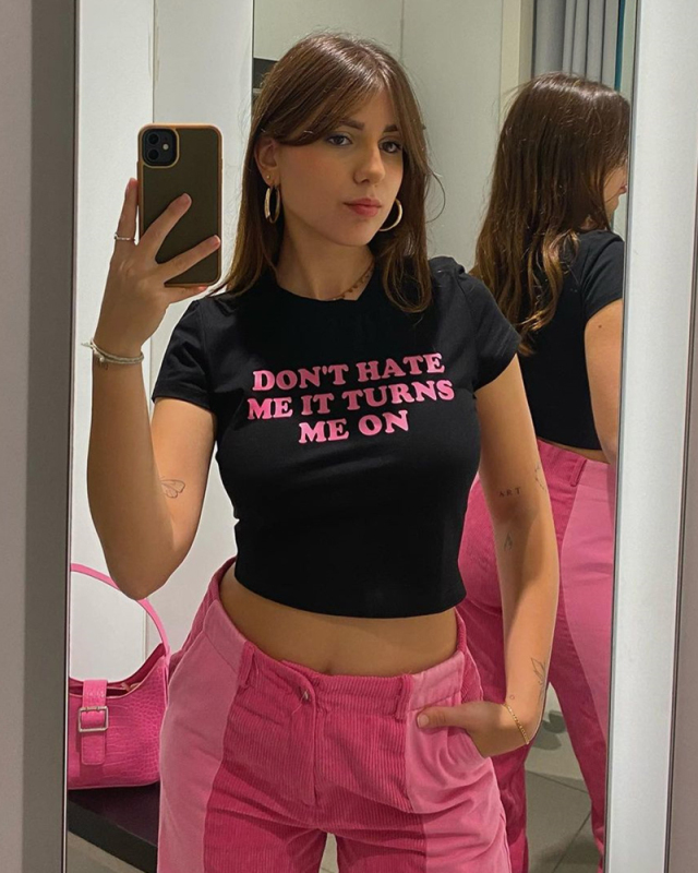 Dont Hate Me It Turns Me On street style short-sleeved T-shirt