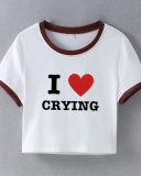 Street style INS trendy I Love CRYING short slim short-sleeved T-shirt summer