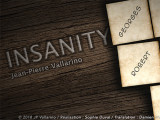 * INSANITY by Jean-Pierre Vallarino