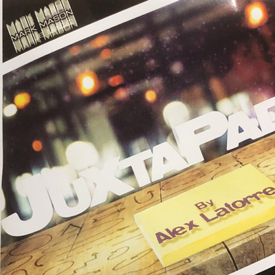 * JuxtaPad (Gimmick and Online Instructions) by Alex Latorre and Mark Mason