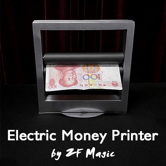 Electric Money Printer by ZF Magic