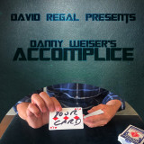 * ACCOMPLICE by Danny Weiser & David Regal