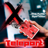 * Xteleport (Gimmicks and Online Instructions) by ilya Melyukhin