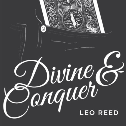 Divine and Conquer by Leo Reed