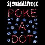 * Poke A Dot by Sirus Magic