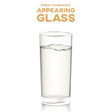 * Appearing Glass (Gimmicks and Online Instructions) by Steve Thompson