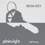 MON-KEY by Jeff Prace