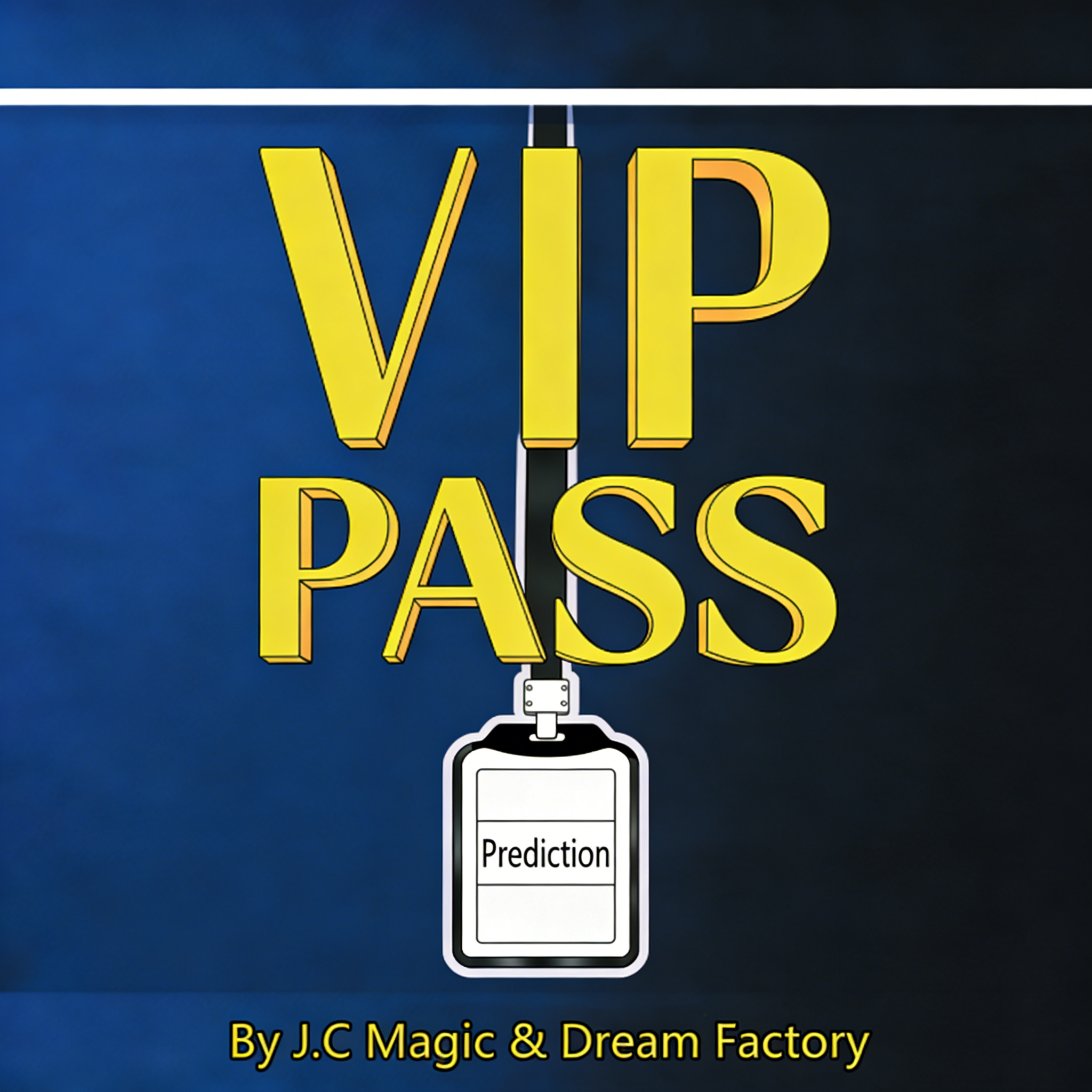 VIP PASS Signed Card to Badge by J.C Magic