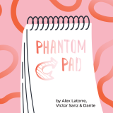 * Phantom Pad by Alex Latorre, Victor Sanz & Dante (Trick)