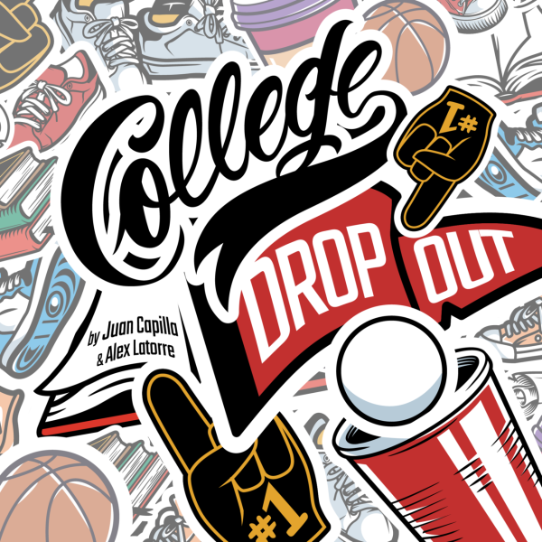 * College Dropout by Juan Capilla & Alex Latorre