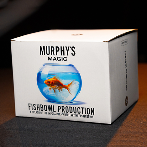 * Fishbowl Production by Murphy's Magic