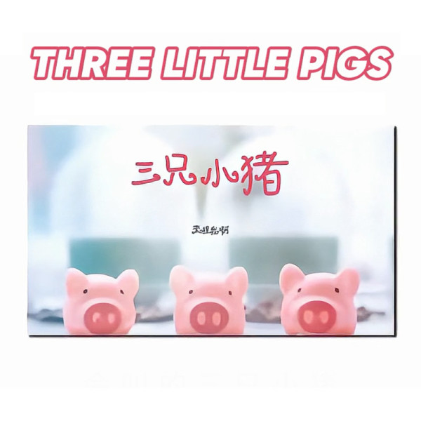 Three Little Pigs