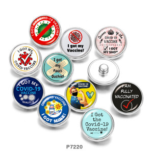 20MM  COVID-19 VACCINE  I  Got my vaccine   Print   glass  snaps buttons
