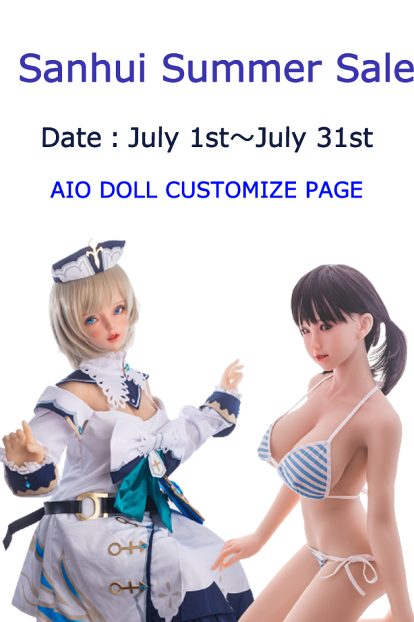 Sanhui Doll Summer Sale Full Silicone AIO customize page