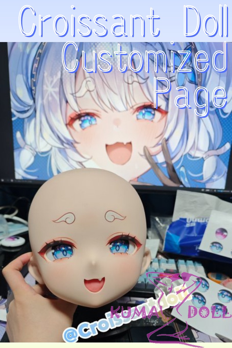 Croissant Doll Anime Sex Doll Customization Page – Specify Your Character Design