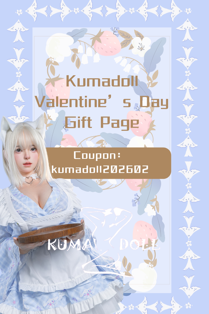 KUMADOLL Valentine’s Day Promotion Gift Page(Buy a doll set can choose one gift) For 2026.02.08-02.18 only （Please do not order separately)
