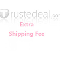 Extra Shipping Fee