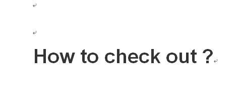 How to check out ?