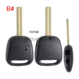 For Toyota 2 button remote key blank with   light hole A# TOY43 blade B# TOY48 blade C# TOY41 blade