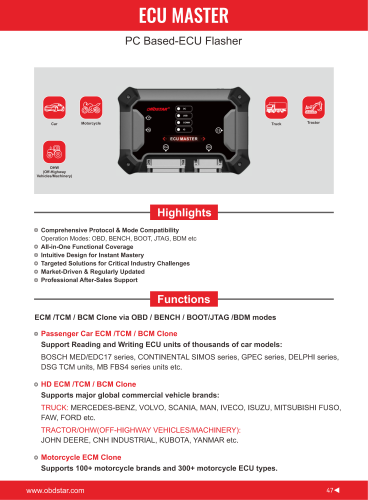 OBDSTAR ECU MASTER ECU Flasher  Motorcycle ECM Cloning: Supports 100+ motorcycle brands and 300+ motorcycle ECU types. Supports ECU advanced functions:VlN Read/Write, Data Read/Write , ISN Read/Write, Virgin Reset, Data Buffer Reset, Mileage Calibration, CheckSum etc.